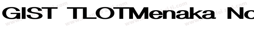 GIST TLOTMenaka Normal字体转换